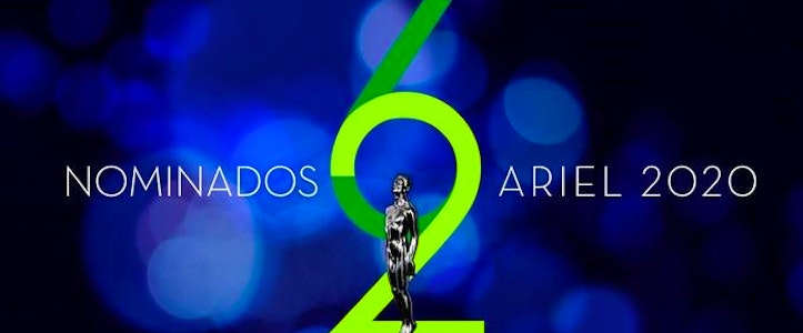 Conoce a los Nominados al Premio Ariel 2020