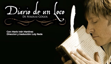 Regresa "Diario de un loco" al Teatro Helénico, con la interpretación de Mario Iván Martínez